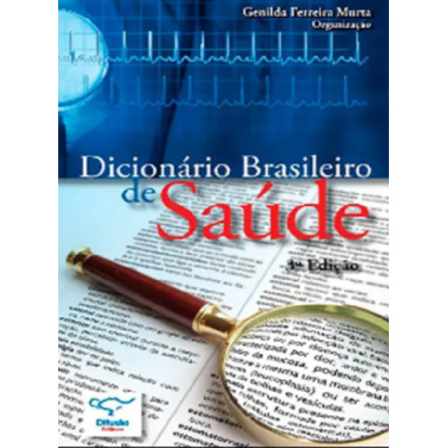 Dicionario Brasileiro De Saude - Difusão