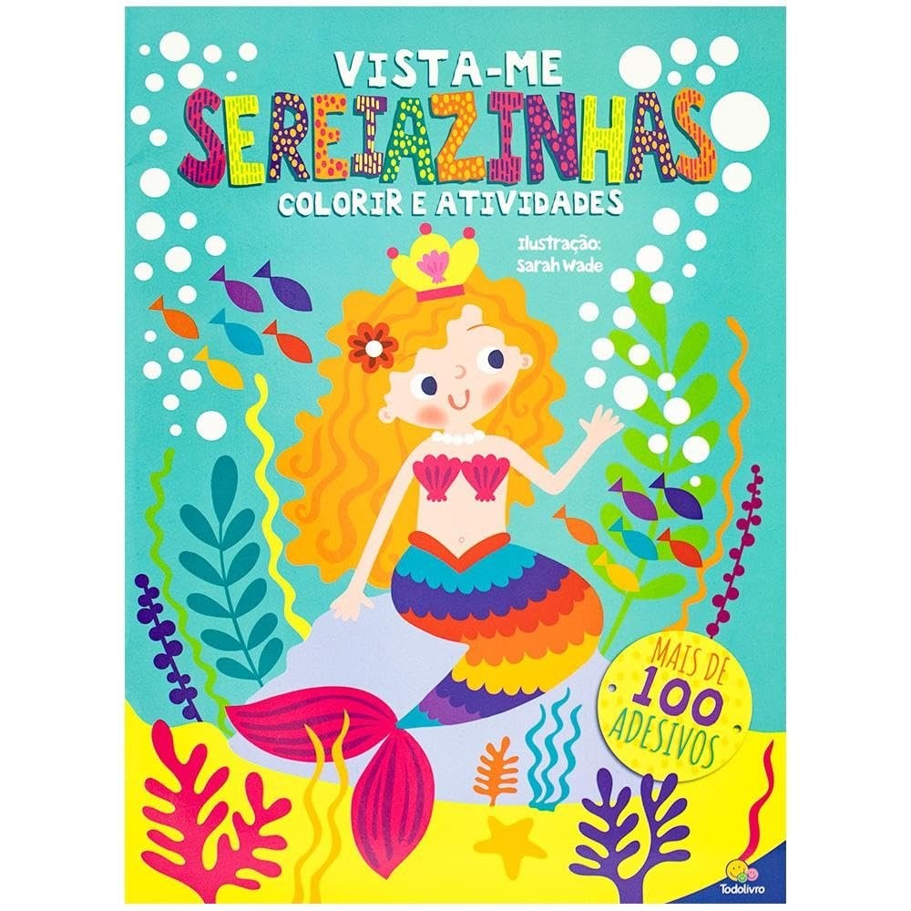 Sereias - coleção Vista-me - Livro de Colorir com Adesivos para Completar a Cena-Livro para Desenvolvimento da Criança
