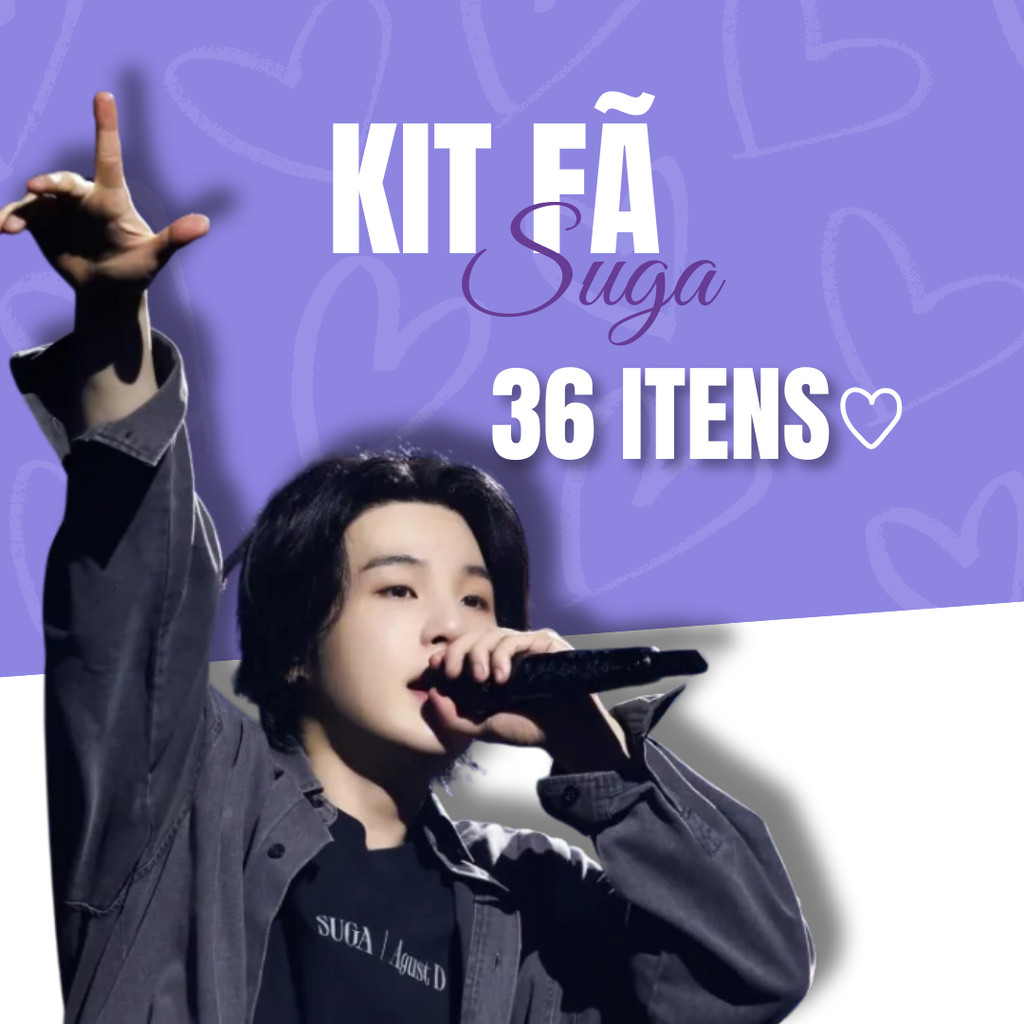 KIT FÃ SUGA - 36 ITENS EXCLUSIVOS