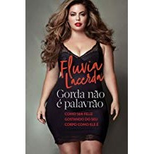 Gorda não é palavra autor Fluvia Lacerda