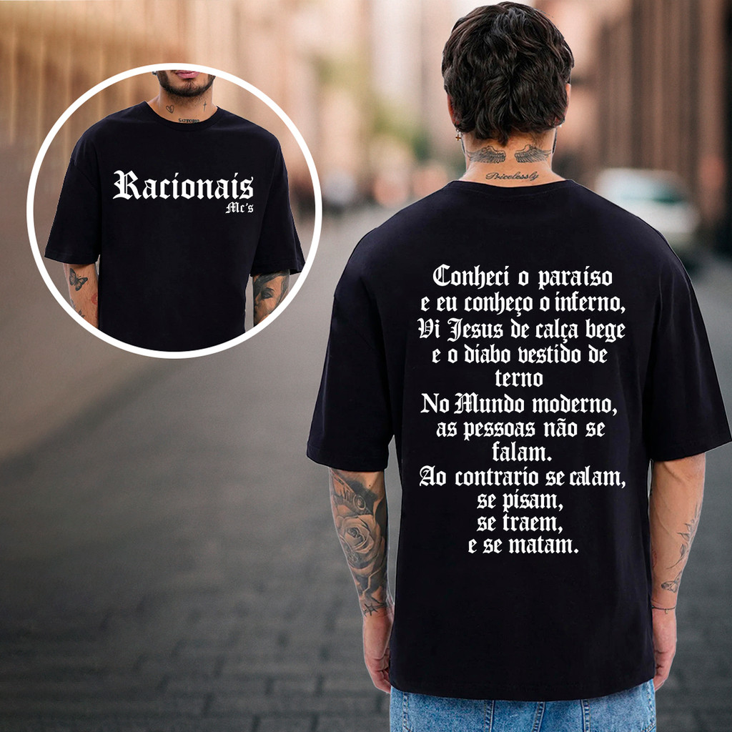 Camiseta Oversized ou Básica Racionais Mcs Conheci o Paraiso No Mundo Moderno As Pessoas Não Se Falam em Oferta na Shopee