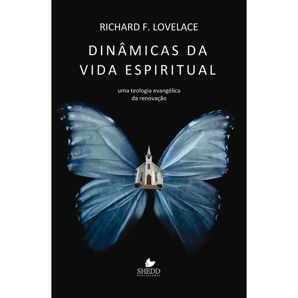 Dinâmicas da vida espiritual | Richard F. Lovelace