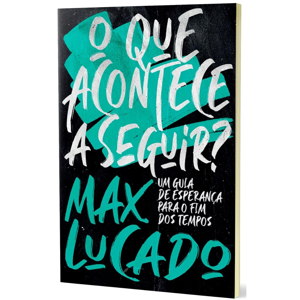 O que acontece a seguir?: Um guia de esperança para o fim dos tempos | Max Lucado em Oferta na Shopee