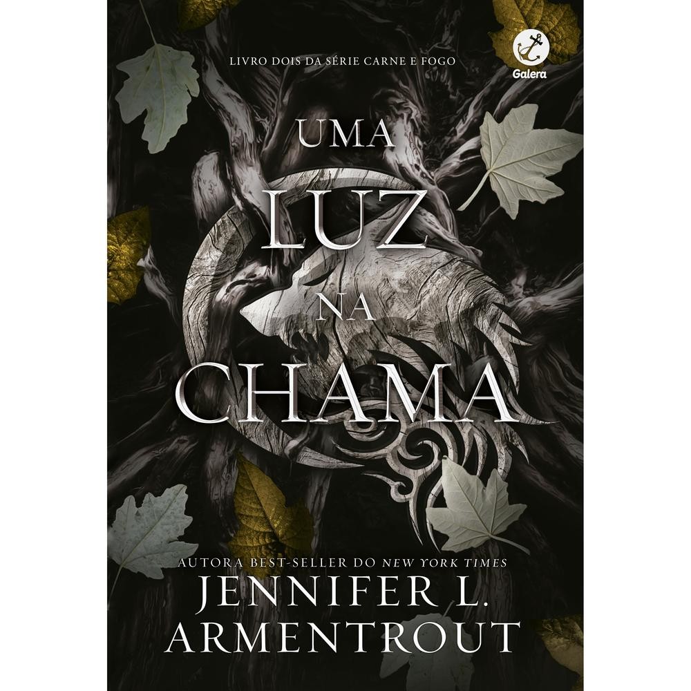 Uma luz na chama (Vol. 2 Carne e Fogo)   Lt WP