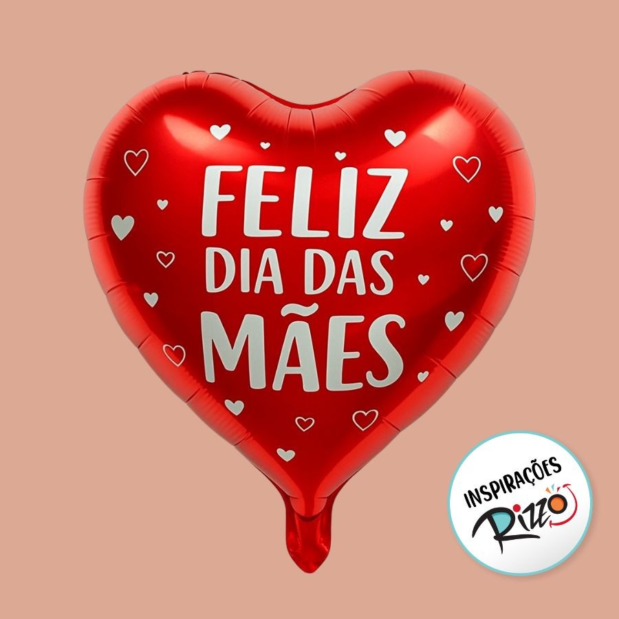 Balão de Festa Microfoil 10'' 30cm - Coração "Feliz Dia Das Mães" - Modelo 3 - 50 unidades - Rizzo em Oferta na Shopee