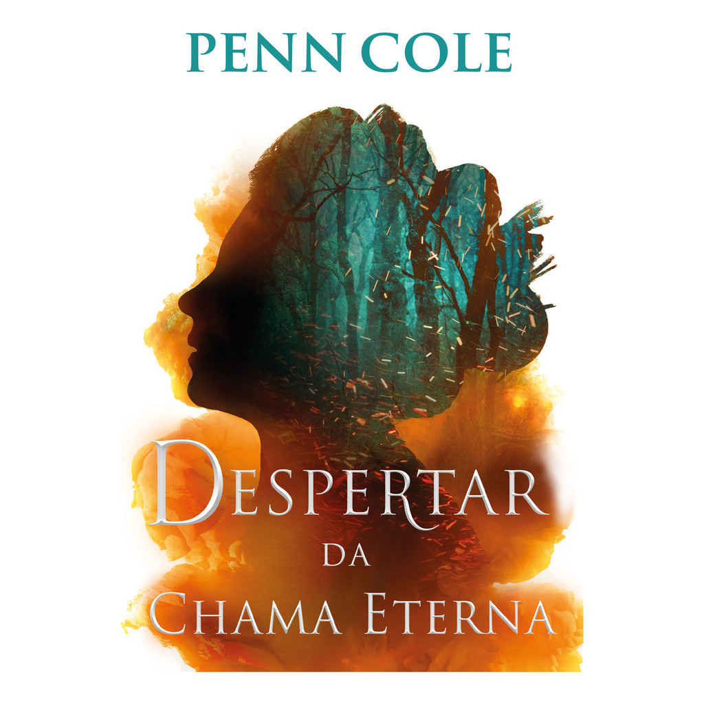 Despertar Da Chama Eterna (chama Eterna - Livro 1)