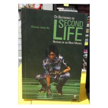 Os Bastidores do Second Life de Wagner James Au 7041523
