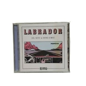 CD Labrador Dia, Noite e Horas a Mais