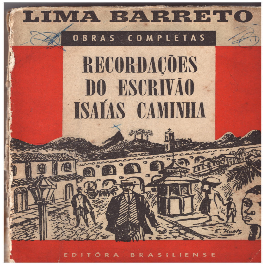 Recordações do escrivão Isaías Caminha - Coleção obras completas autor Lima Barreto prefácio Francisco de Assis Barbosa