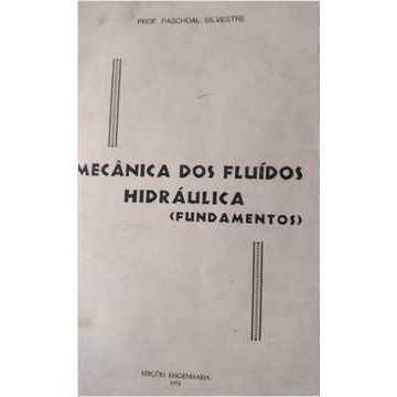 Mecanica dos Fluidos -hidraulica Fundamentos de Paschoal Silvestre Prof. 7328258