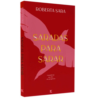 Livro Saradas Para Sarar | Roberta Sara em Oferta na Shopee