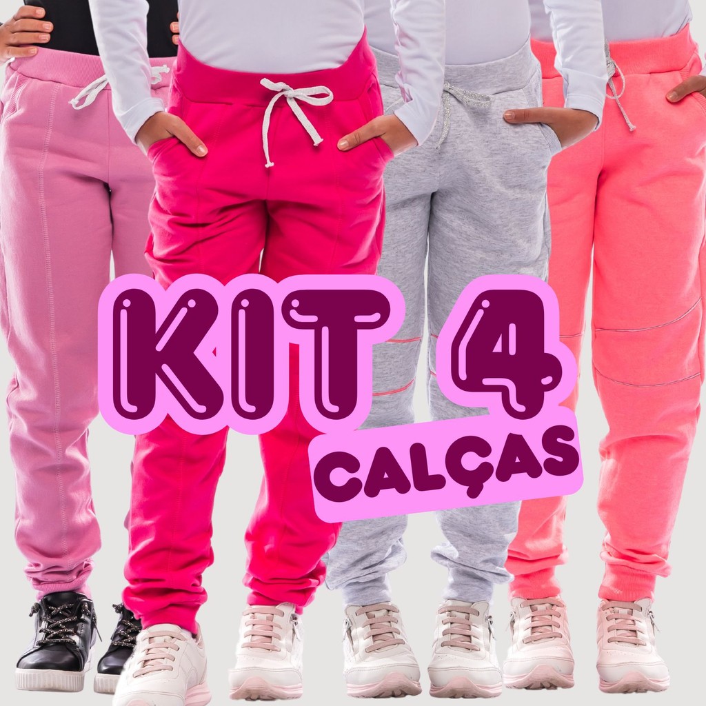KIT 4 Calças de Moletom Peluciado Infantil/Juvenil Menina 1006-K4