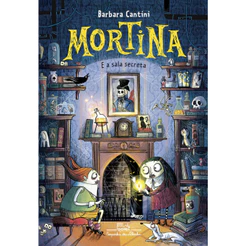 MORTINA E A SALA SECRETA