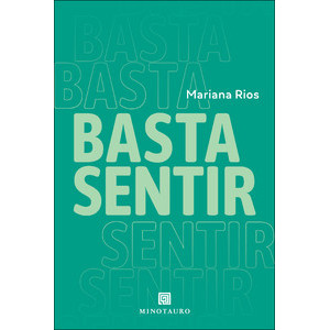Basta sentir - Grupo Editorial Minotauro