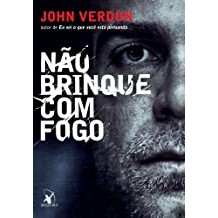 Não Brinque com fogo autor John Verdon