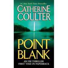 Point Blank - an Fbi Thriller first time in paperback de Catherine Coutler 7320678