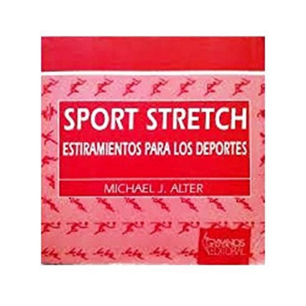 Livro: Sport Stretch: Estiramientos para los Deportes Autor: Michael J. Alter (Espanhol - Outlet)