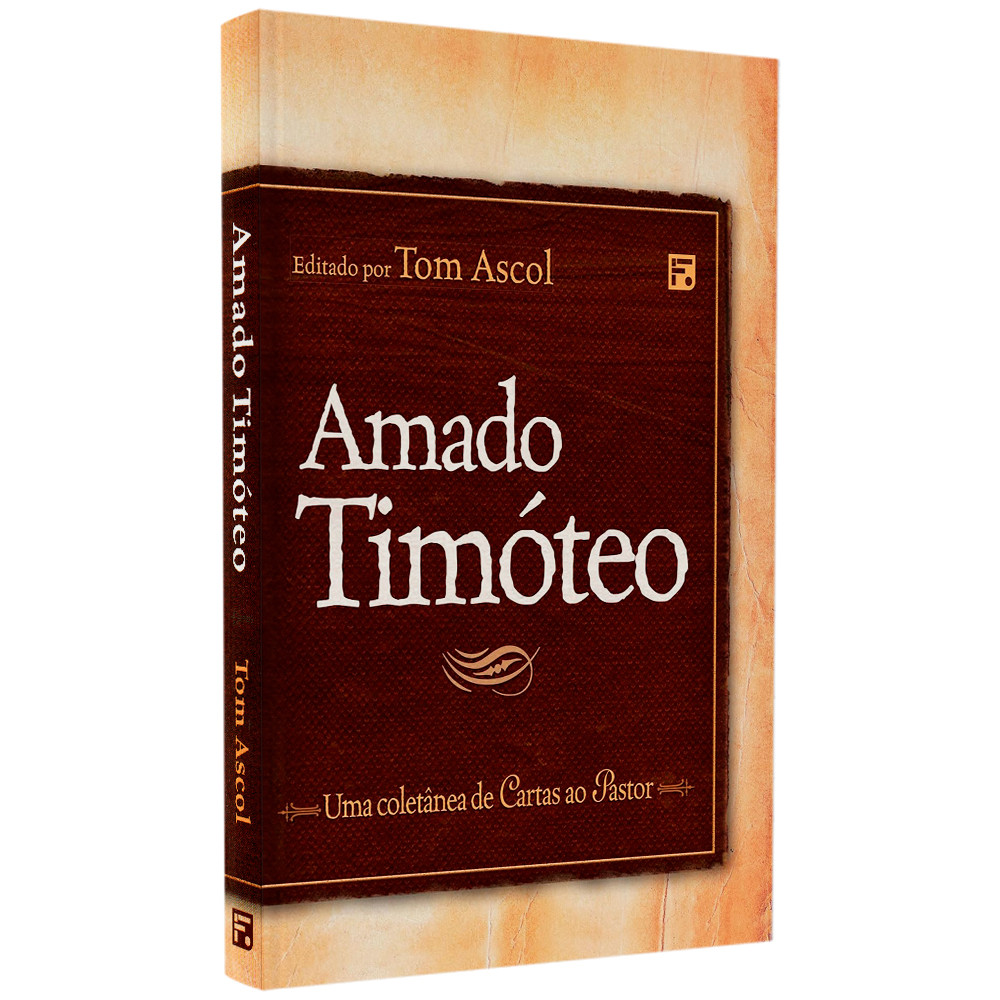 Amado Timóteo | Tom Ascol, Uma Coletânea De Cartas Ao Pastor em Oferta na Shopee