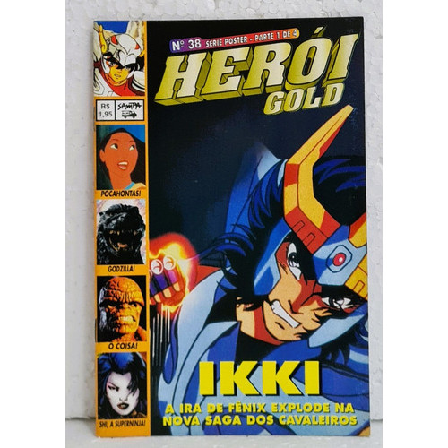 Heróis Gold  Nº 38 - Ikki - A Ira De Fênix Explode Na Nova Saga Dos Cavaleiros  - Ed. Acme / Nova Sampa