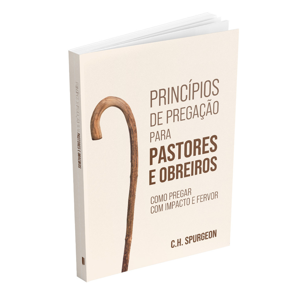 Princípios de Pregação para Pastores e Obreiros -Como Pregar com Impacto e Fervor | Charles Spurgeon em Oferta na Shopee