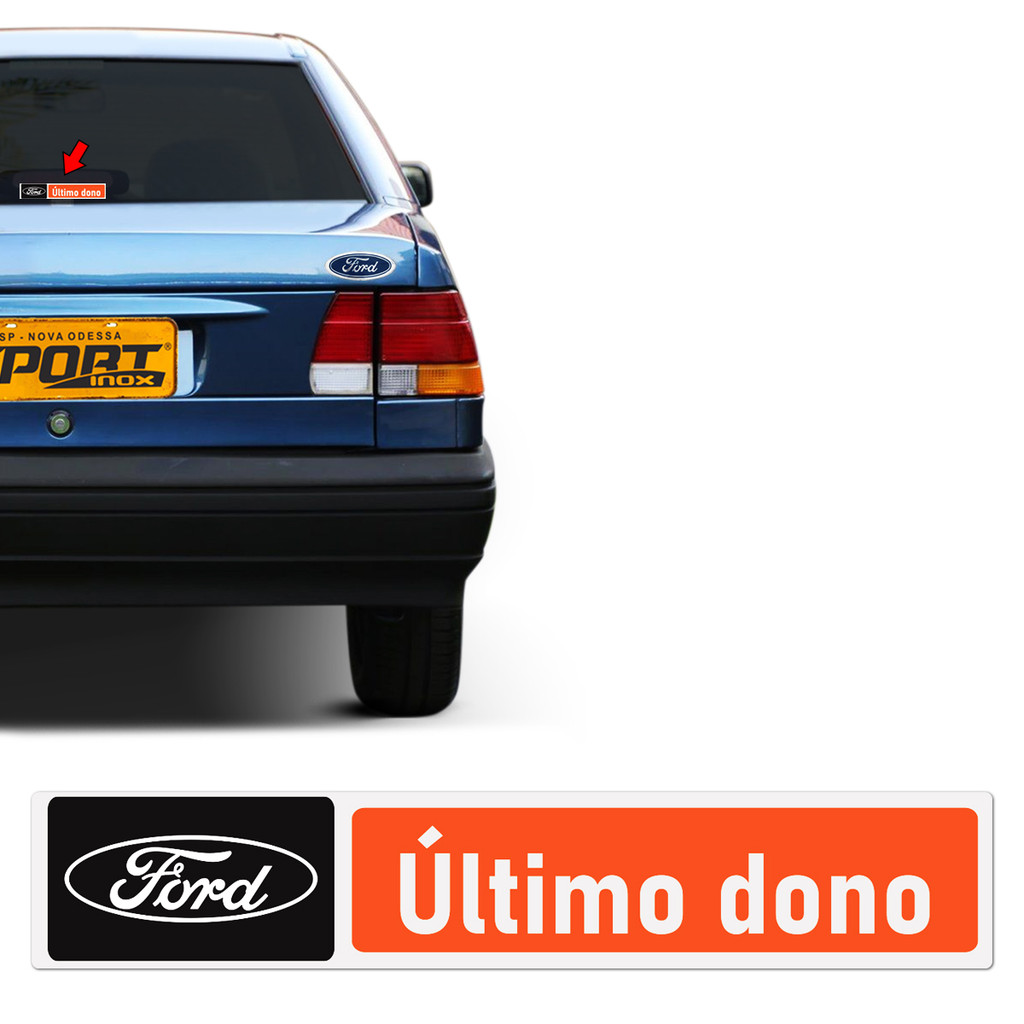 Adesivo Interno Ford Ultimo Dono Universal Com Verniz