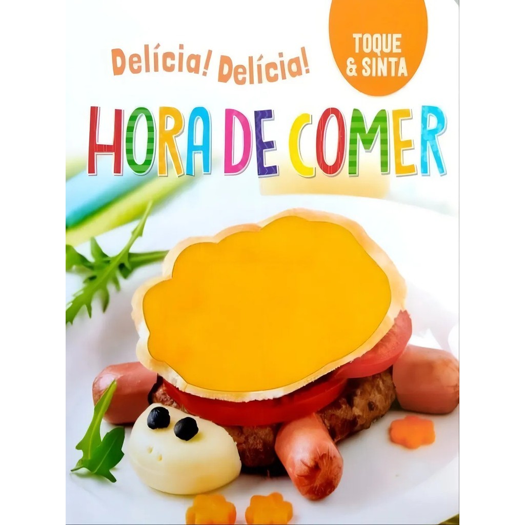 Toque e Sinta Hora de Comer