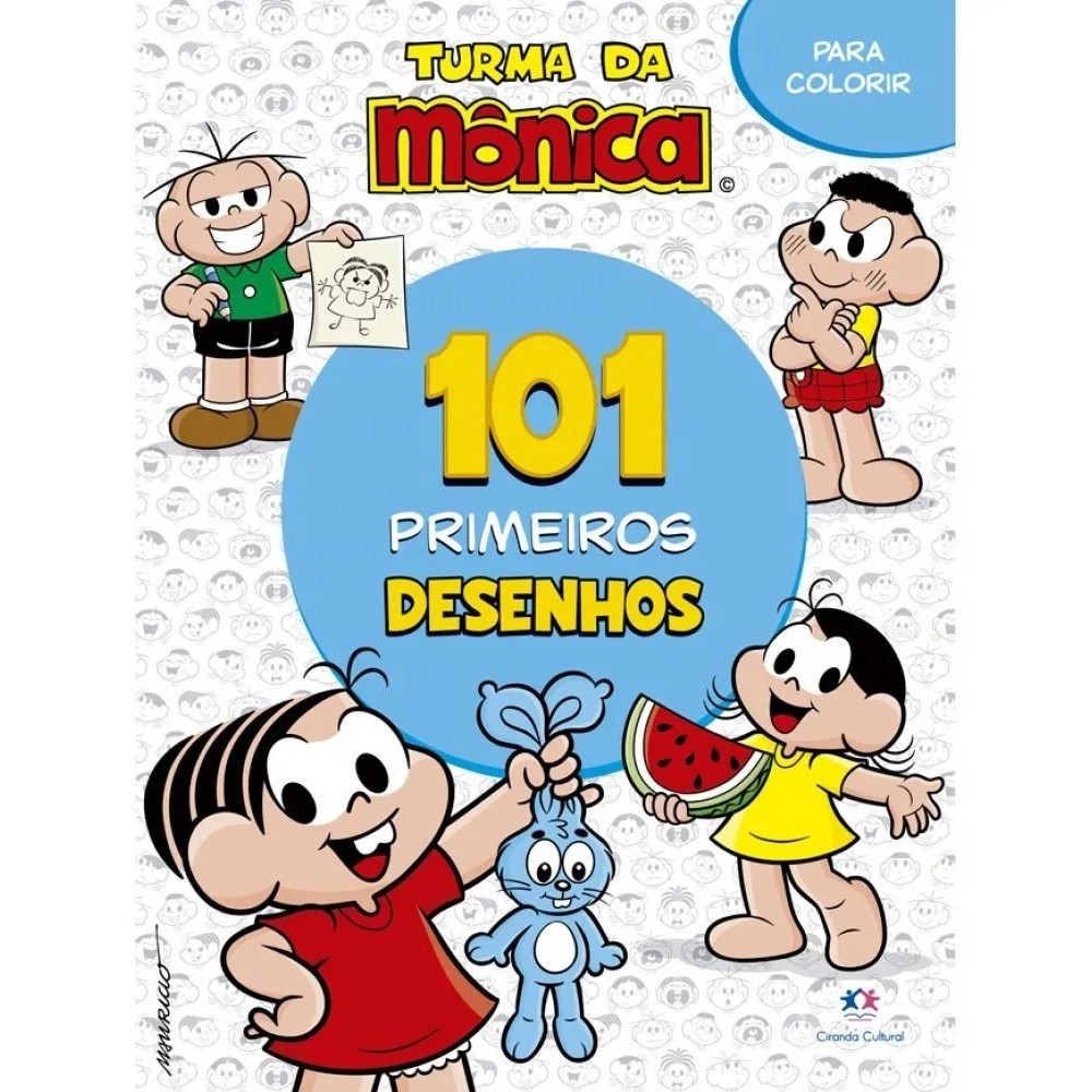 101 primeiros desenhos - Turma da Mônica