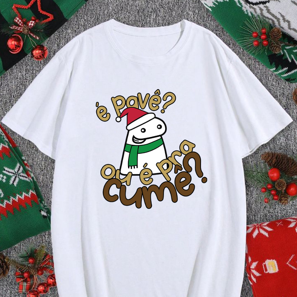 Linda Camiseta T-Shirt Natal "E pavê ou é pra cumê?" Camisa Unissex 100% Algodão