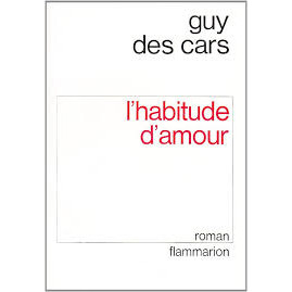 Livro L'Habitude d'Amour Roman de Guy des Cars 7079945