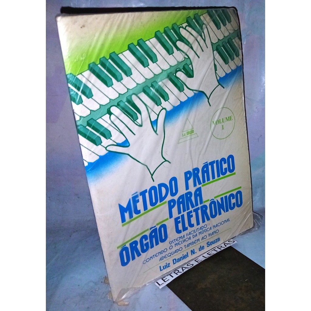 Método Prático para Órgão Eletrônico 1 de Luiz Daniel N. de Souza