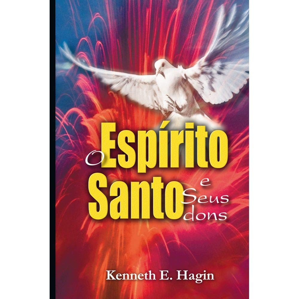O Espírito Santo e seus Dons | Kenneth E. Hagin em Oferta na Shopee
