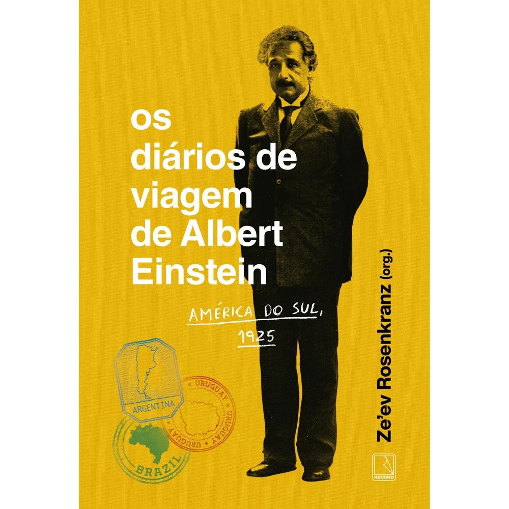 Os diários de viagem de Albert Einstein: América do Sul, 1925 Lt OsS