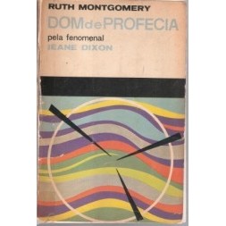 Dom de Profecia autor Ruth Montgomery