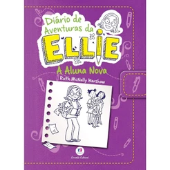 Diário de aventuras da Ellie | A aluna nova | Livro 2: Volume 2