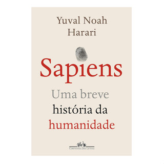 Livro Sapiens: Uma breve historia da humanidade - Yuval Harari - Nova Edição em Oferta na Shopee