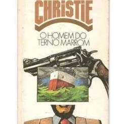 Livro O Homem do Terno Marrom de Agatha Christie, traduzido por Maria Antonietta Brand Corrêa 7342186