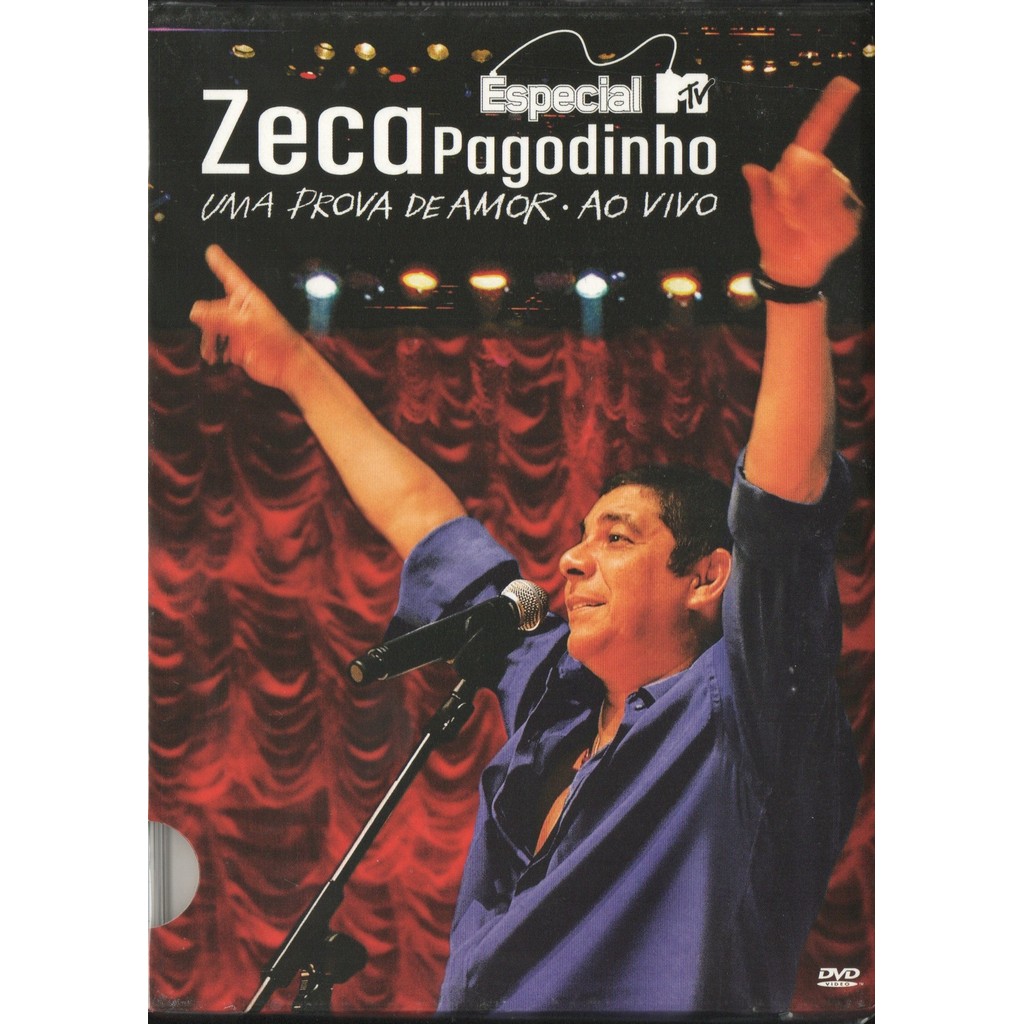 Zeca Pagodinho DVD Especial MTV Uma Prova De Amor Ao Vivo