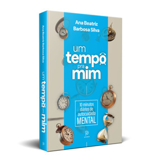 UM TEMPO PRA MIM 10 MINUTOS DIÁRIOS DE AUTOCUIDADO MENTAL em Oferta na Shopee