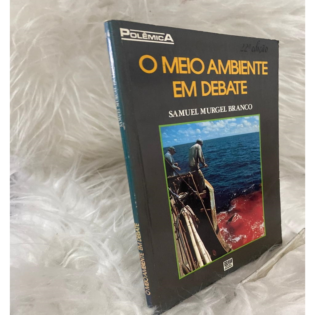 O Meio Ambiente em Debate autor Branco, Samuel Murgel a13b3
