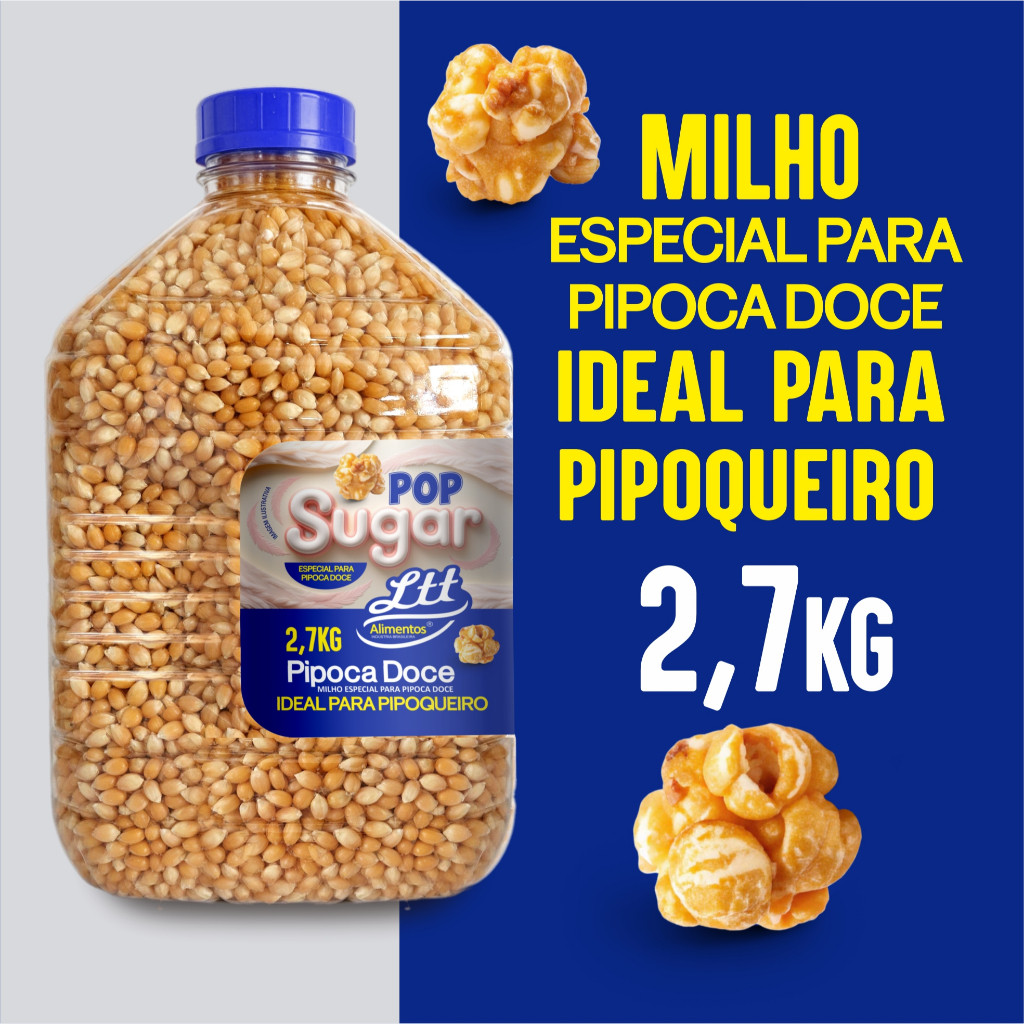 PIPOCA DOCE MILHO ESPECIAL PIPOQUEIRO 2,7KG