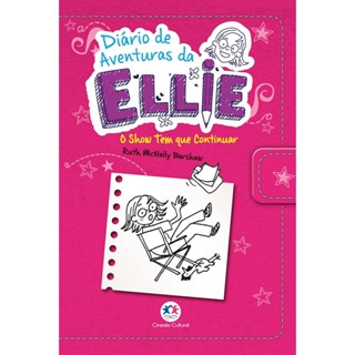 Diário de aventuras da Ellie - O show tem que continuar - Livro 5: Volume 5 em Oferta na Shopee