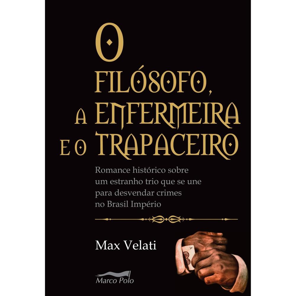 O filósofo, a enfermeira e o trapaceiro