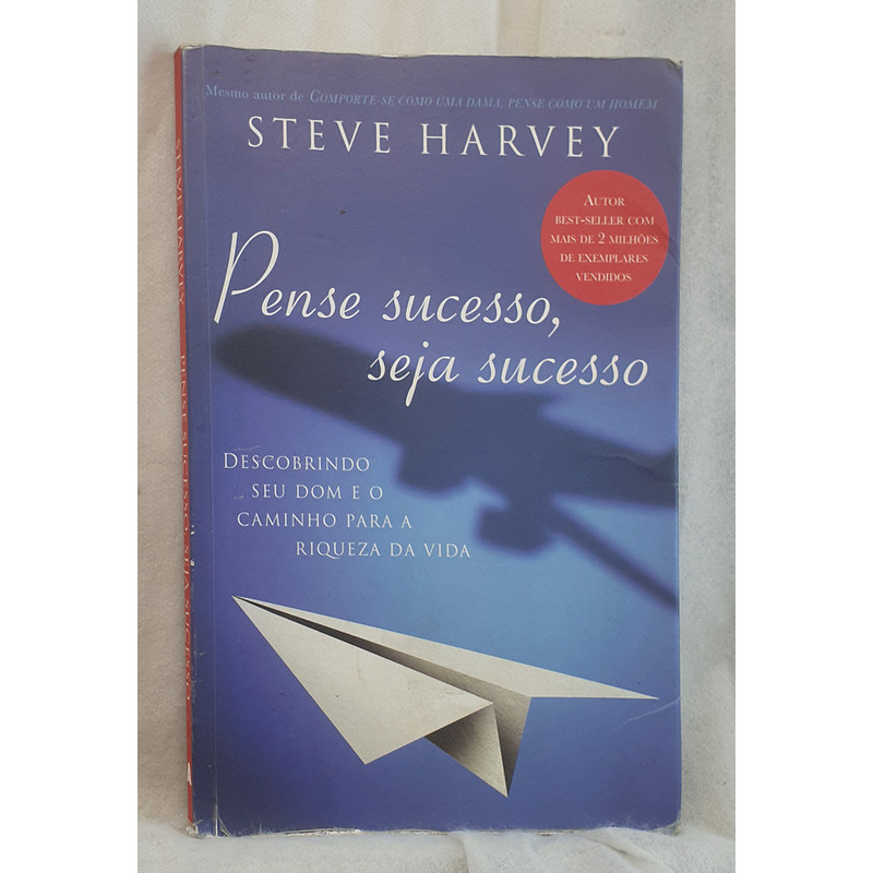 Livro Pense Sucesso, Seja Sucesso - Steve Harvey - Editora Agir