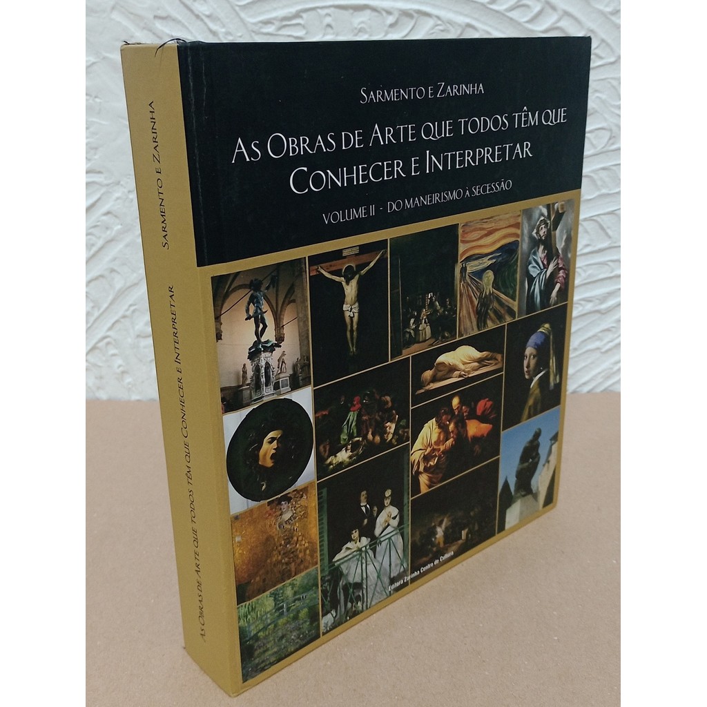 As Obras de Arte que Todos Têm que Conhecer e Interpretar - Volume 2 de Stênio Sarmento
