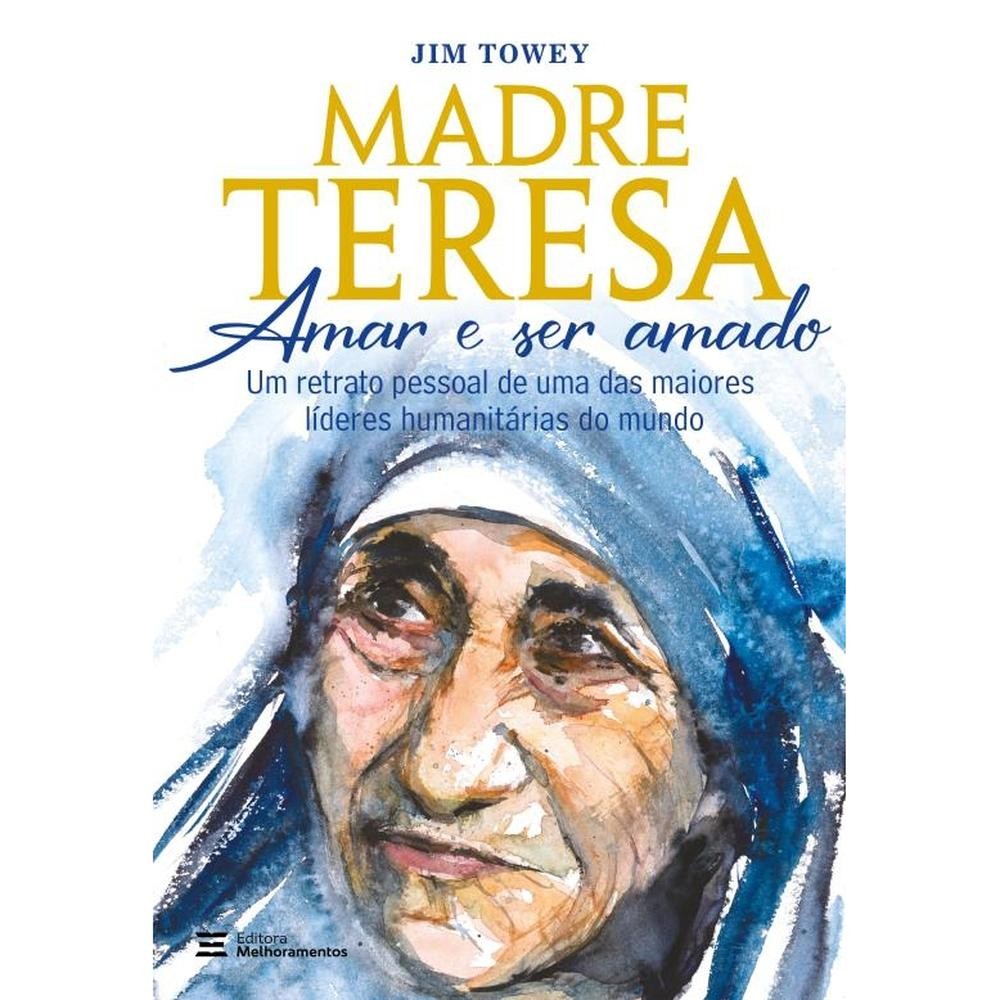 Madre Teresa – amar e ser amado - Livro   Lt WP
