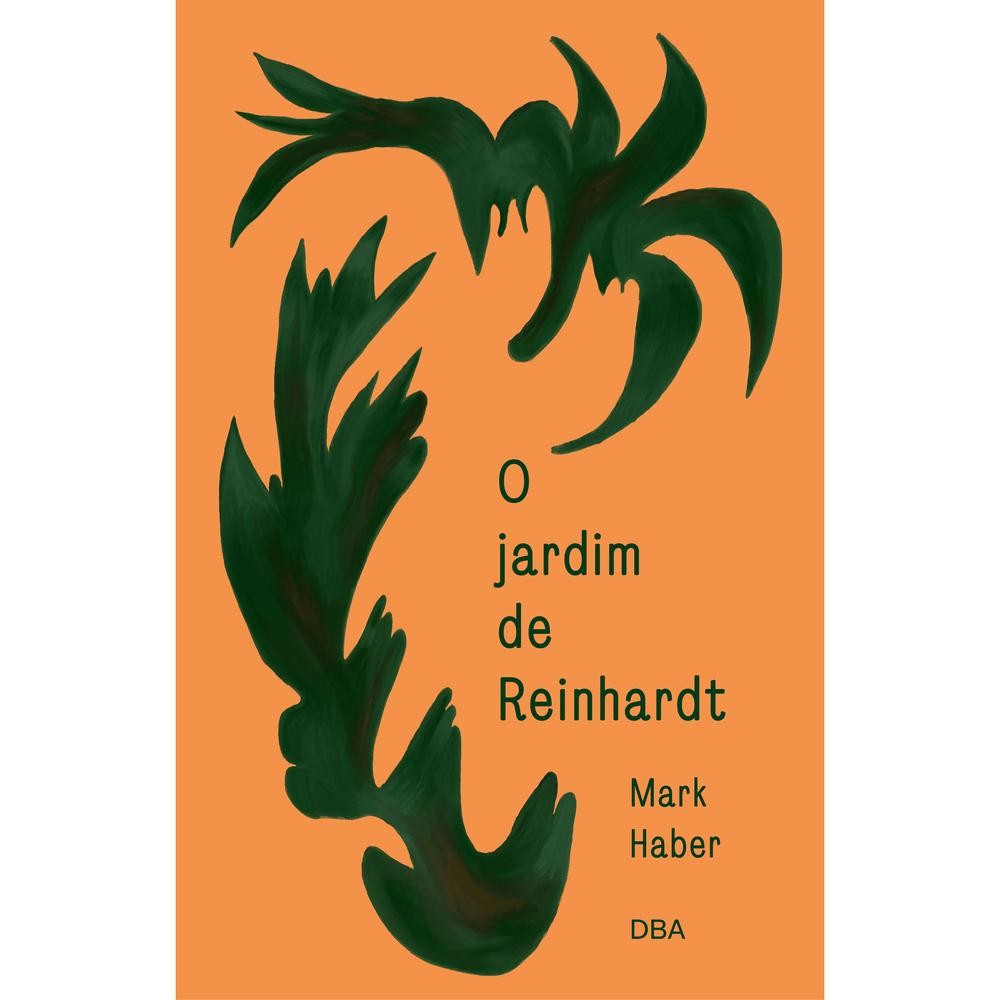 O jardim de Reinhardt - DBA Literatura