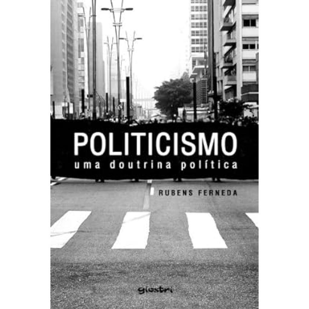 Politicismo: Uma Doutrina Política