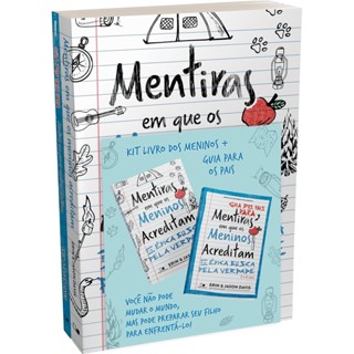 Kit Mentiras em que os Meninos Acreditam + Guia Para os Pais | Erin e Jason Davis em Oferta na Shopee