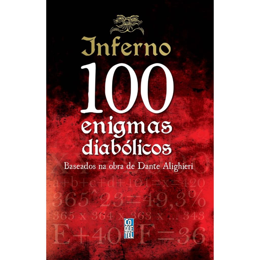 Livro: Inferno. 100 Enigmas Diabólicos Autor: Tim Dedopulos, Daniel Stycer (Outlet)