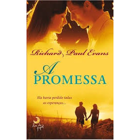 A Promessa autor Richard Paul Evans